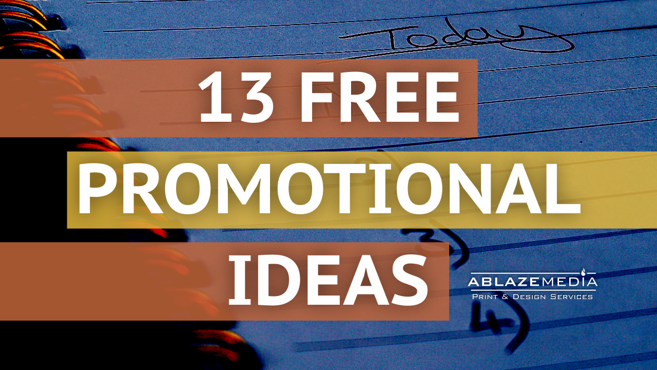 13 free promotional ideas article