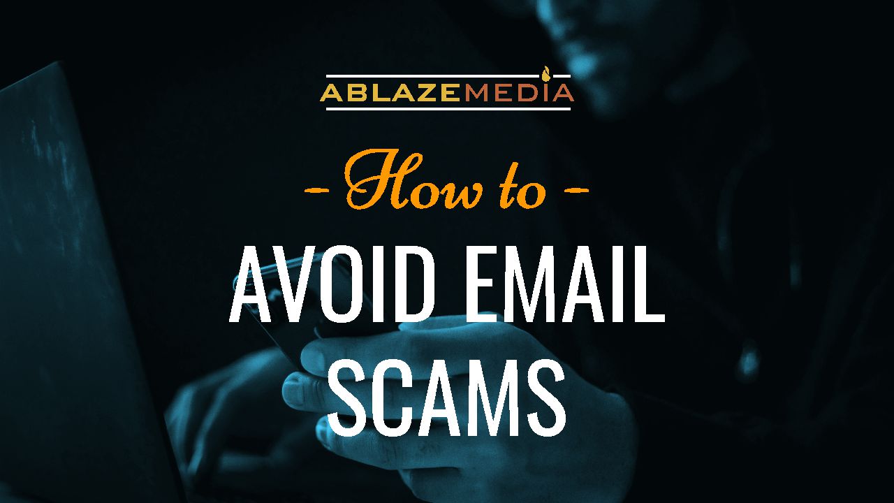 HOW TO AVOID EMAIL SCAMS