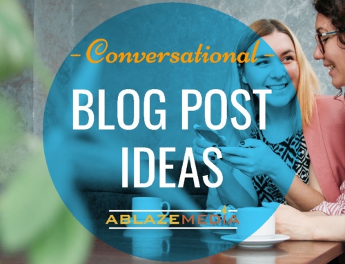 5 Conversational Blog Post Ideas