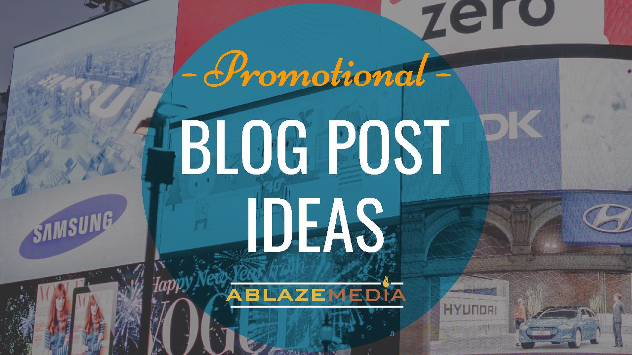 Promotional Blog Post Ideas