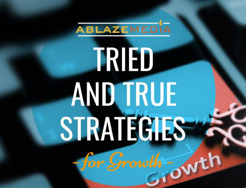 Simple, Tried-and-True Strategies for Growing a Business