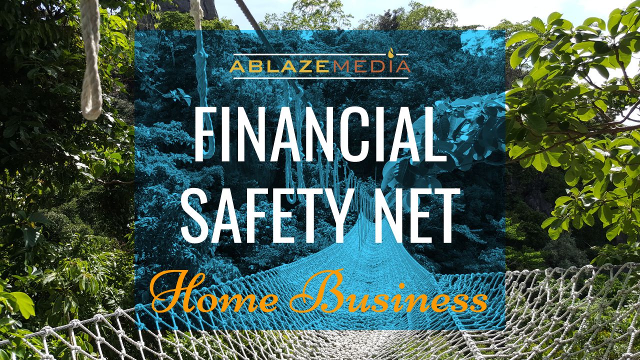 Home Business Financial Safety Net